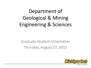 Department of Geological &amp; Mining Engineering &amp; Sciences Graduate Student Orientation