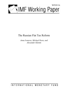 The Russian Flat Tax Reform WP/05/16  Anna Ivanova, Michael Keen, and