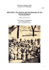 ARCL3052. The History and Archaeology of the African Diaspora University College London