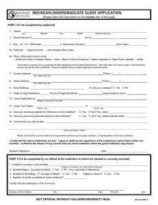 MICHIGAN UNDERGRADUATE GUEST APPLICATION reverse  PART I (To be completed by applicant)