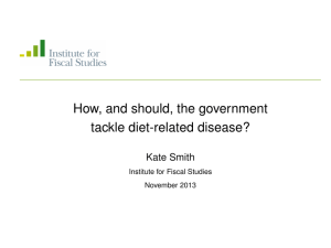 How, and should, the government tackle diet-related disease? Kate Smith
