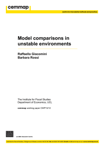 Model comparisons in unstable environments Raffaella Giacomini Barbara Rossi