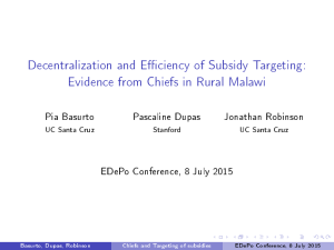 Decentralization and Eciency of Subsidy Targeting: Pia Basurto Pascaline Dupas