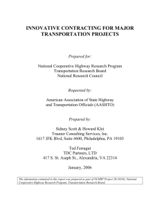 INNOVATIVE CONTRACTING FOR MAJOR TRANSPORTATION PROJECTS