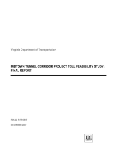 MIDTOWN TUNNEL CORRIDOR PROJECT TOLL FEASIBILITY STUDY: FINAL REPORT DECEMBER 2007