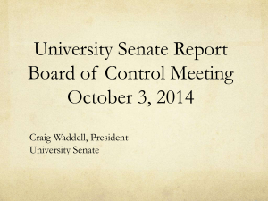 University Senate Report Board of  Control Meeting October 3, 2014