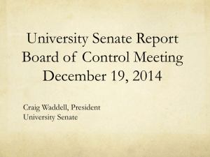University Senate Report Board of  Control Meeting December 19, 2014