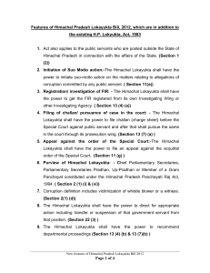 Features of Himachal Pradesh Lokayukta Bill, 2012, which are in... the existing H.P. Lokyukta, Act, 1983