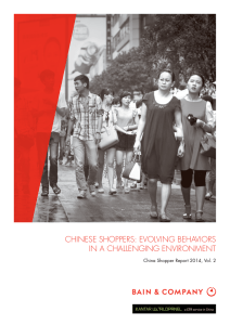 CHINESE SHOPPERS: EVOLVING BEHAVIORS IN A CHALLENGING ENVIRONMENT