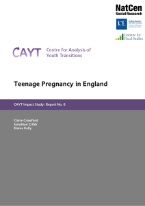 Teenage Pregnancy in England CAYT Impact Study: Report No. 6 Claire Crawford