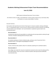 Academic Advising Enhancement Project Team Recommendations June 16, 2010