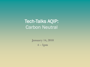 Tech-Talks AQIP: Carbon Neutral January 14, 2010 4 – 5pm