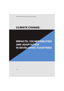 CLIMATE CHANGE: IMPACTS, VULNERABILITIES AND ADAPTATION IN DEVELOPING COUNTRIES