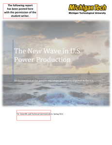 The New Wave in U.S Power Production The following report