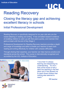 Reading Recovery Closing the literacy gap and achieving excellent literacy in schools