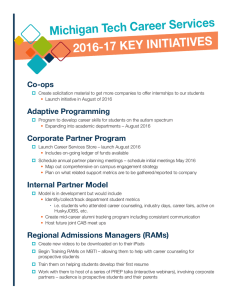 2016-17 KEY INITIATIVES Michigan Tech Career Services Co-ops