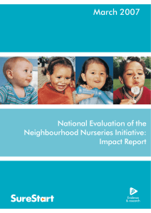 March 2007 National Evaluation of the Neighbourhood Nurseries Initiative: Impact Report