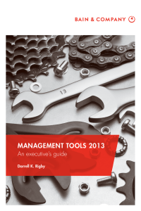 MANAGEMENT TOOLS 2013 An executive’s guide Darrell K. Rigby