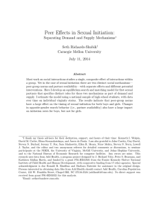 Peer Effects in Sexual Initiation: Separating Demand and Supply Mechanisms Seth Richards-Shubik