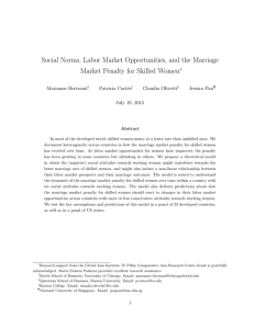 Social Norms, Labor Market Opportunities, and the Marriage ∗ Marianne Bertrand