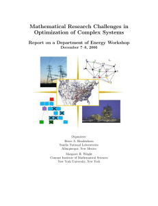 Mathematical Research Challenges in Optimization of Complex Systems December 7–8, 2006