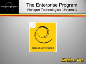 The Enterprise Program Michigan Technological University