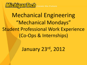 Mechanical Engineering “Mechanical Mondays” January 23 , 2012