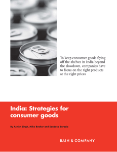To keep consumer goods flying off the shelves in India beyond