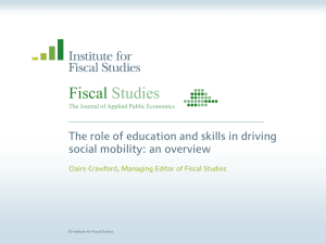 Fiscal  Studies The role of education and skills in driving