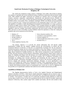 Small-Scale Mechanical Testing at Michigan Technological University Houghton, MI