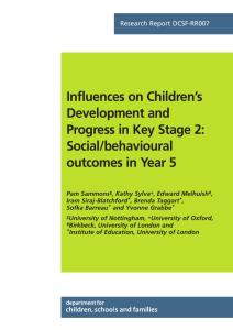 Influences on Children’s Development and Progress in Key Stage 2: Social/behavioural