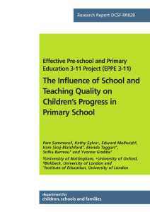 The Influence of School and Teaching Quality on Children’s Progress in Primary School