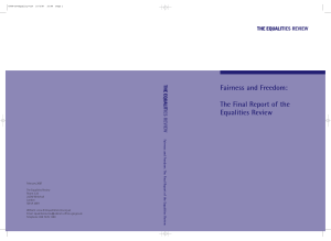 Fairness and Freedom: The Final Report of the Equalities Review Fairness and Fr