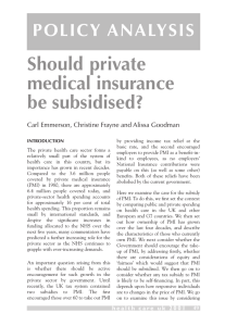 Should private medical insurance be subsidised? POLICY ANALYSIS