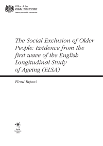 The Social Exclusion of Older People: Evidence from the Longitudinal Study