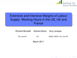 Extensive and Intensive Margins of Labour France Richard Blundell