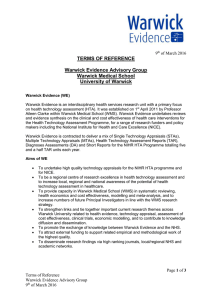 TERMS OF REFERENCE  Warwick Evidence Advisory Group Warwick Medical School