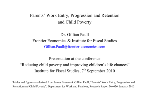 Parents’ Work Entry, Progression and Retention and Child Poverty