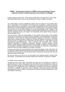 FINISH – Assessing its impact: Is FINISH income generating? Does... empower women? Create Awareness and enhance knowledge?