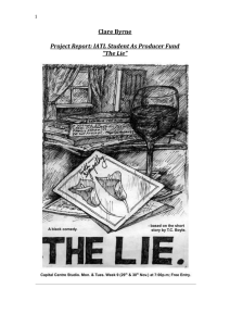 Clare Byrne  Project Report: IATL Student As Producer Fund “The Lie”