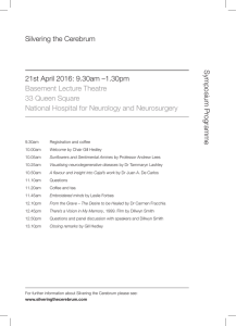 Silvering the Cerebrum  21st April 2016: 9.30am –1.30pm Symposium Pr