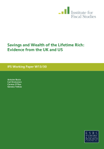 Savings and Wealth of the Lifetime Rich:  IFS Working Paper W13/30