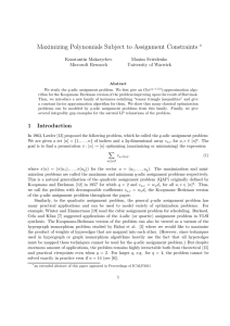 Maximizing Polynomials Subject to Assignment Constraints ∗ Konstantin Makarychev Maxim Sviridenko