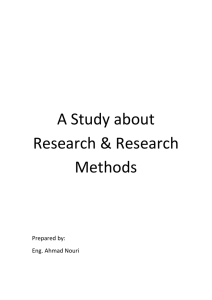   A Study about  Research &amp; Research  Methods 