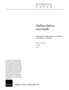 Welfare Reform and Health MARIANNE P. BITLER, JONAH B. GELBACH,
