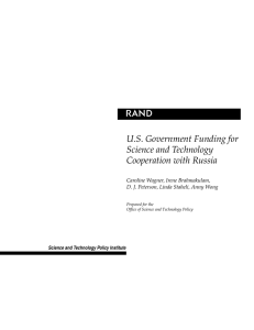 R U.S. Government Funding for Science and Technology Cooperation with Russia