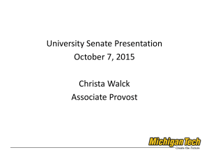 University Senate Presentation October 7, 2015 Christa Walck Associate Provost