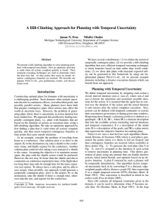 A Hill-Climbing Approach for Planning with Temporal Uncertainty Janae N. Foss