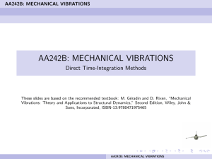 AA242B: MECHANICAL VIBRATIONS Direct Time-Integration Methods