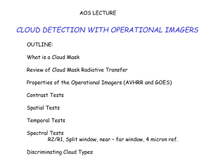 CLOUD DETECTION WITH OPERATIONAL IMAGERS